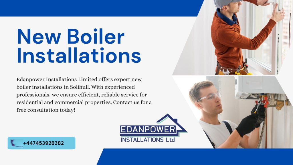 New Boiler Installations in Solihull